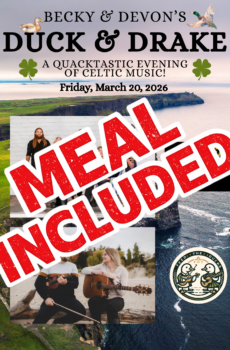 Admit One with Meal - Duck & Drake Concert